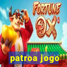 patroa jogo